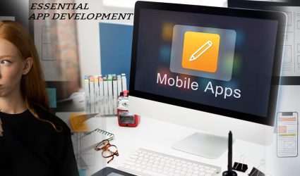 Why App Development Services are Becoming Quintessential to Businesses?